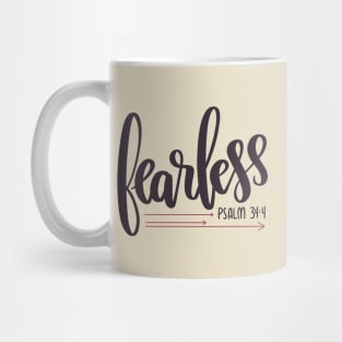 Fearless - Psalm 34:4 - handlettered modern calligraphy Mug